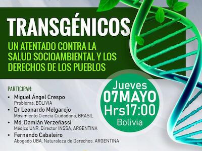 Webinario "Transgénicos: un atentado contra la salud sociomabiental y los derechos de los pueblos"