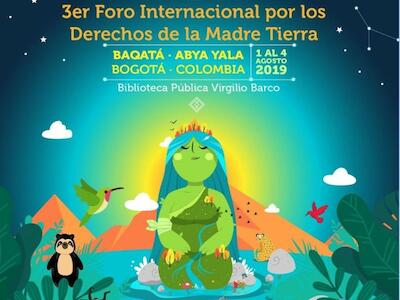3er Foro Internacional por los Derechos de la Madre Tierra