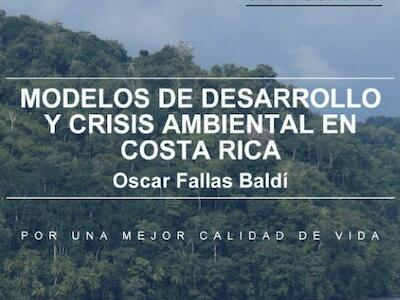 A 30 años de un libro sobre la evolución del pensamiento ecologista costarricense