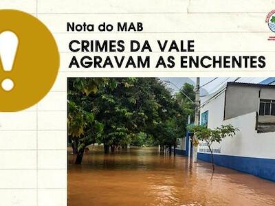 Crimes da Vale agravam enchentes em Minas Gerais e Espírito Santo