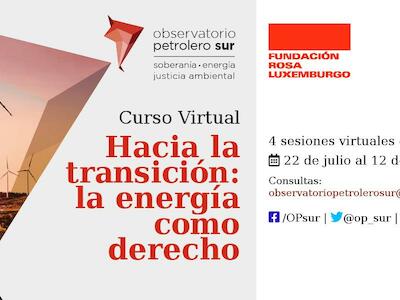 Curso virtual | Hacia la transición: la energía como derecho