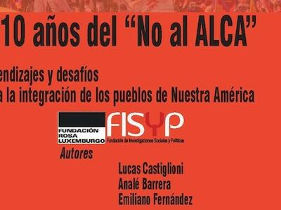 a 10 años del no al alca