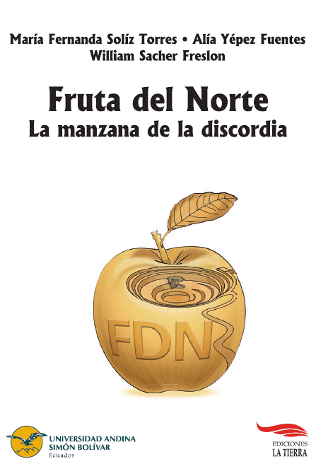 Ecuador - Fruta del Norte: la manzana de la discordia | Biodiversidad ...