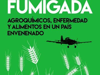 la argentina fumigada