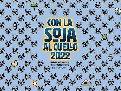 Con la soja al cuello 2022