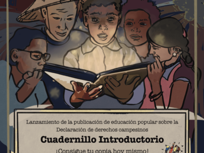 Cuadernillo de formación: Declaración de las Naciones Unidas sobre Derechos Campesinos y otras personas que trabajan en las zonas rurales (UNDROP)