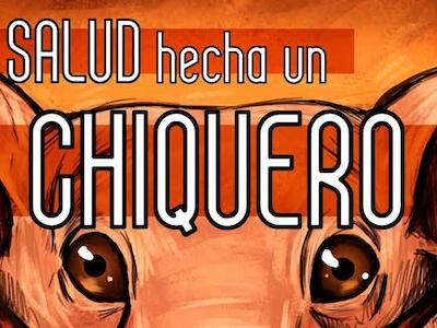 La salud hecha un chiquero