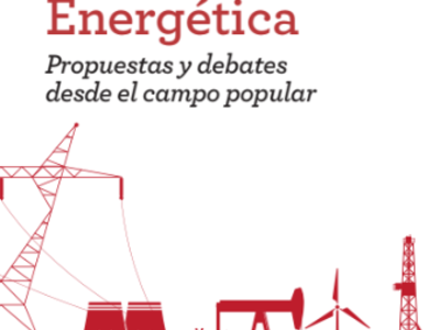Libro: Soberanía Energética, propuestas y debates desde el campo popular