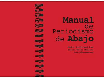 "Manual de Periodismo de Abajo", publicación que nace, crece y se reproduce en la tierra