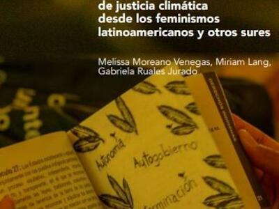 Perspectivas de justicia climática desde los feminismos