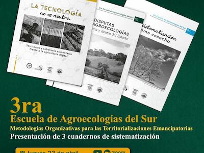Presentación de cuadernos de la 3ra Escuela de Agroecologías del Sur